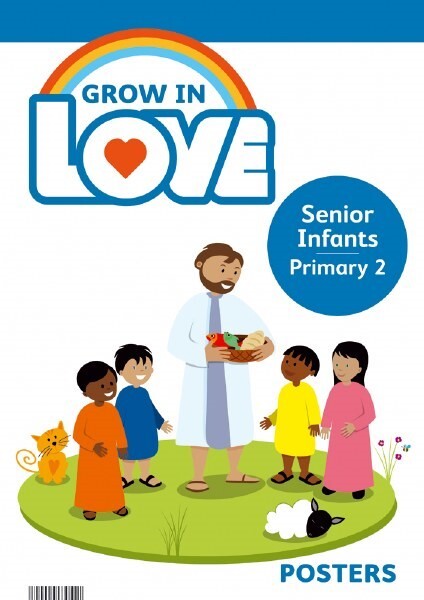 Grow in Love 2 Poster Set Senior Infants